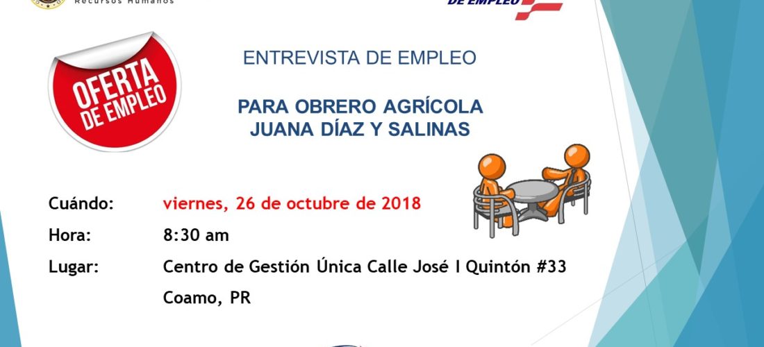 Entrevista de Empleo para Obrero Agrícola Juana Díaz y Salinas – 26 de octubre de 2018