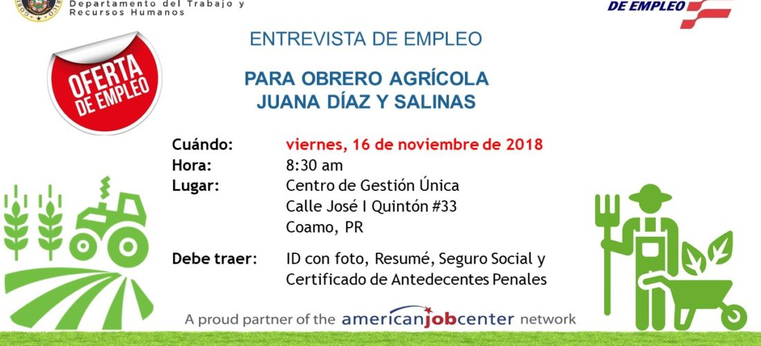 Entrevistas de Empleo Para Obrero Agrícola Juana Días y Salinas – 16 de noviembre de 2018