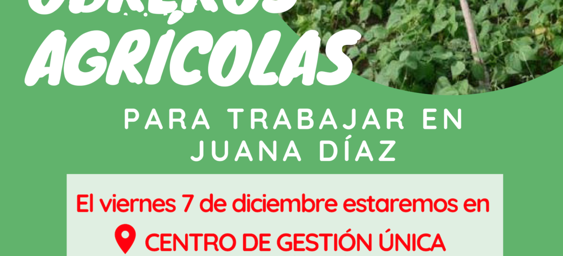 Oportunidad de Empleo, Obreros(as) Agrícolas para trabajar en Juana Díaz